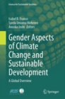 Gender Aspects of Climate Change and Sustainable Development : A Global Overview - Book