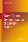 Cross-Cultural Communication of Chinese Brands - Book