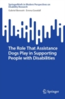 The Role That Assistance Dogs Play in Supporting People with Disabilities - Book