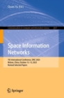 Space Information Networks : 7th International Conference, SINC 2023, Wuhan, China, October 12–13, 2023, Revised Selected Papers - Book