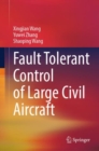 Fault Tolerant Control of Large Civil Aircraft - Book
