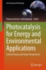 Photocatalysis for Energy and Environmental Applications : Current Trends and Future Perspectives - Book