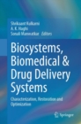 Biosystems, Biomedical & Drug Delivery Systems : Characterization, Restoration and Optimization - Book