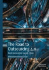The Road to Outsourcing 4.0 : Next-Generation Supply Chain - Book