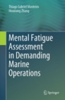 Mental Fatigue Assessment in Demanding Marine Operations - Book