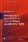 Investigations on Signal Transduction Processes Utilizing Small Chemical Probes - Book