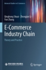 E-Commerce Industry Chain : Theory and Practice - Book