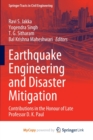 Earthquake Engineering and Disaster Mitigation : Contributions in the Honour of Late Professor D. K. Paul - Book