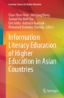 Information Literacy Education of Higher Education in Asian Countries - Book