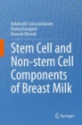 Stem cell and Non-stem Cell Components of Breast Milk - Book