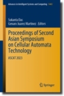 Proceedings of Second Asian Symposium on Cellular Automata Technology : ASCAT 2023 - Book