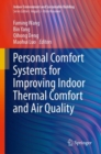 Personal Comfort Systems for Improving Indoor Thermal Comfort and Air Quality - Book
