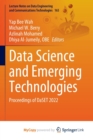 Data Science and Emerging Technologies : Proceedings of DaSET 2022 - Book
