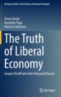 The Truth of Liberal Economy : Jacques Rueff and John Maynard Keynes - Book