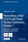 Proceedings of the 23rd Pacific Basin Nuclear Conference, Volume 1 : PBNC 2022, 1 - 4 November, Beijing & Chengdu, China - Book