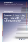 Electroweak-Interacting Spin-1 Dark Matter and Its Phenomenology - Book