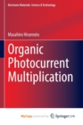 Organic Photocurrent Multiplication - Book