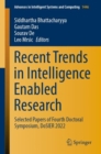 Recent Trends in Intelligence Enabled Research : Selected Papers of Fourth Doctoral Symposium, DoSIER 2022 - Book