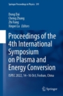 Proceedings of the 4th International Symposium on Plasma and Energy Conversion : ISPEC 2022, 14-16 Oct, Foshan, China - Book