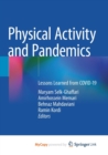 Physical Activity and Pandemics : Lessons Learned from COVID-19 - Book