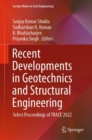 Recent Developments in Geotechnics and Structural Engineering : Select Proceedings of TRACE 2022 - Book