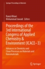 Proceedings of the 3rd International Congress of Applied Chemistry & Environment (ICACE–3) : Advances in Chemistry and Clean Processes on Materials and Nanomaterials - Book