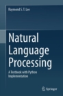 Natural Language Processing : A Textbook with Python Implementation - Book