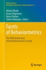 Facets of Behaviormetrics : The 50th Anniversary of the Behaviormetric Society - Book