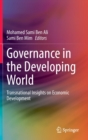 Governance in the Developing World : Transnational Insights on Economic Development - Book