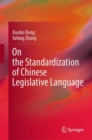 On the Standardization of Chinese Legislative Language - Book