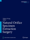 Natural Orifice Specimen Extraction Surgery - Book