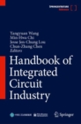 Handbook of Integrated Circuit Industry - Book
