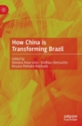 How China is Transforming Brazil - Book