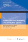Communications, Networking, and Information Systems : First International Congress, CNIS 2023, Guilin, China, March 25-27, 2023, Revised Selected Papers - Book
