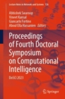 Proceedings of Fourth Doctoral Symposium on Computational Intelligence : DoSCI 2023 - Book