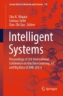 Intelligent Systems : Proceedings of 3rd International Conference on Machine Learning, IoT and Big Data (ICMIB 2023) - Book