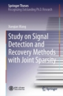 Study on Signal Detection and Recovery Methods with Joint Sparsity - Book