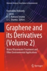 Graphene and its Derivatives (Volume 2) : Water/Wastewater Treatment and Other Environmental Applications - Book