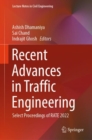 Recent Advances in Traffic Engineering : Select Proceedings of RATE 2022 - Book