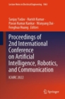Proceedings of 2nd International Conference on Artificial Intelligence, Robotics, and Communication : ICAIRC 2022 - Book