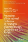 Proceedings of International Conference on Paradigms of Communication, Computing and Data Analytics : PCCDA 2023 - Book