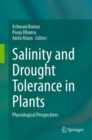 Salinity and Drought Tolerance in Plants : Physiological Perspectives - Book