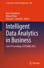 Intelligent Data Analytics in Business : Select Proceedings of ICDABM 2022 - Book