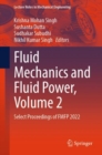 Fluid Mechanics and Fluid Power, Volume 2 : Select Proceedings of FMFP 2022 - Book