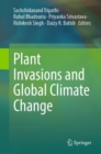 Plant Invasions and Global Climate Change - Book