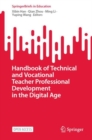 Handbook of Technical and Vocational Teacher Professional Development in the Digital Age - Book