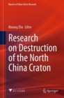 Research on Destruction of the North China Craton - Book