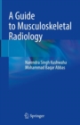 A Guide to Musculoskeletal Radiology - Book