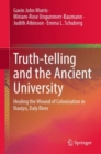 Truth-telling and the Ancient University : Healing the Wound of Colonisation in Nauiyu, Daly River - Book