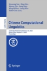 Chinese Computational Linguistics : 22nd China National Conference, CCL 2023, Harbin, China, August 3-5, 2023, Proceedings - Book